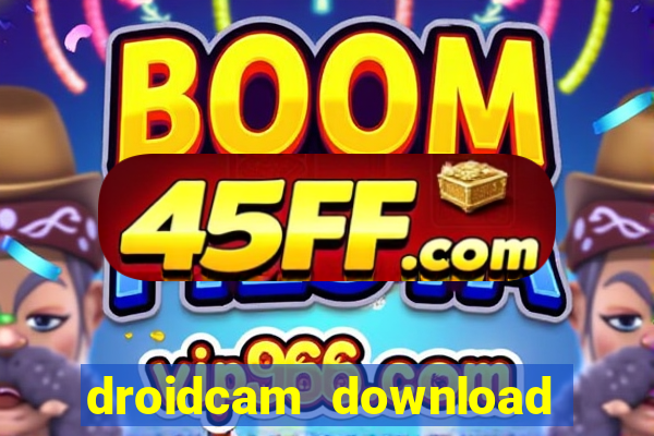 droidcam download for windows